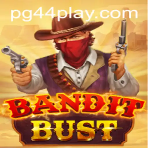 Descubra o emocionante mundo de BanditBust em PG44.COM