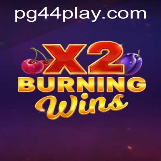 Descrições Detalhadas e Regras do Jogo BurningWinsX2 no PG44.COM